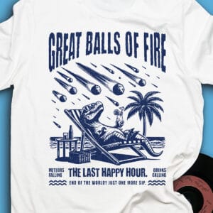 RebellionBeat - Great Balls Of Fire - The Last Happy Hour T-Shirt - White